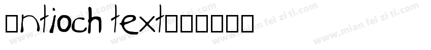 Antioch text字体转换